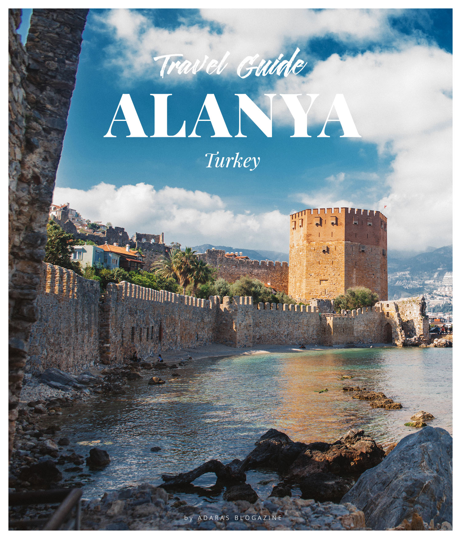 ADARAS Travel Guide to Alanya - Things to do and fun adventures in the Turkish Riviera