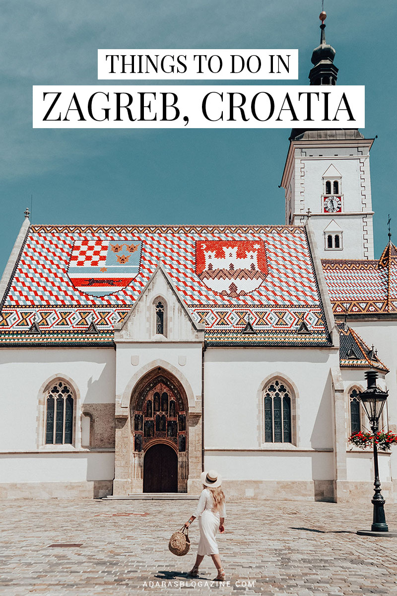 16 Best Things to Do in Zagreb, Croatia
