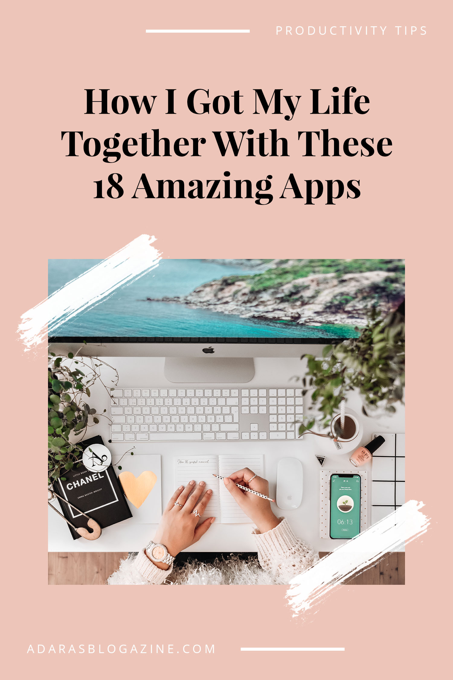 Productivity Apps: How I Got My Life Together With These 18 Amazing Apps